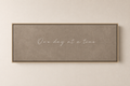 One Day at a Time - Framed Floating Canvas